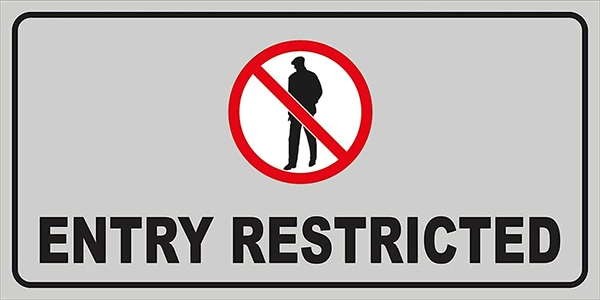 A no-entry sign with an "entry restricted" caption